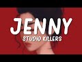Jenny Studio Killers Lyrics I Wanna Ruin Our Friendship We Should Be Lovers Instead