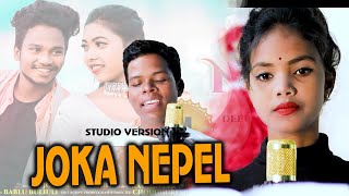 Joka Nepel // Studio Version// New Ho video 2023//