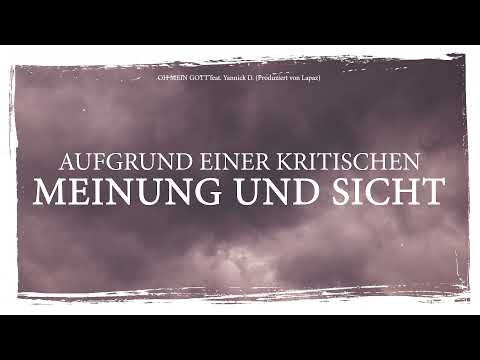 LAPAZ - OH MEIN GOTT FEAT. YANNICK D. & DANKE VATER (SPLIT LYRIKVIDEO)