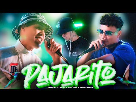 Ezequiel Llanos, Nino Bow, Gonza Maza - PAJARITO (Remix) (Video Oficial)