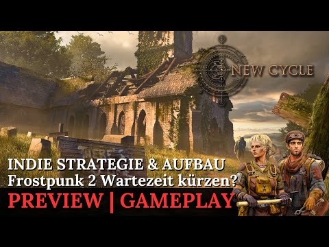 New Cycle Preview - Kann es die Wartezeit zu Frostpunk 2 verkürzen? Oder kann es mehr sein?