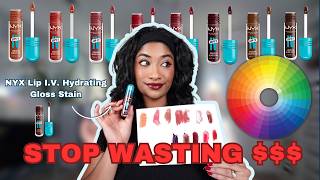 THE SECRET TO FINDING YOUR PERFECT LIP EVERY TIME. 💋🌈✨ | NYX Lip I.V. Hydrating Gloss Stain Swatches