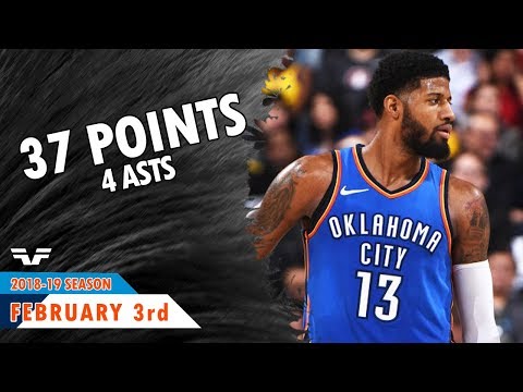 Paul George - 2019.02.03 - Celtics vs Thunder - 37 Pts, 4 Asts