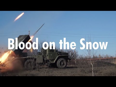 Blood on the Snow - Debaltsevo '15. (MajorSamm Reupload)