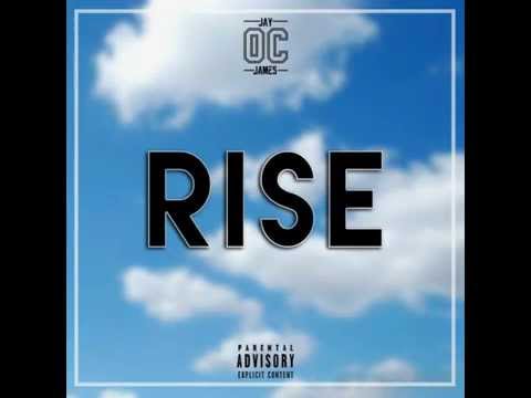 Jay Oc James- Rise .