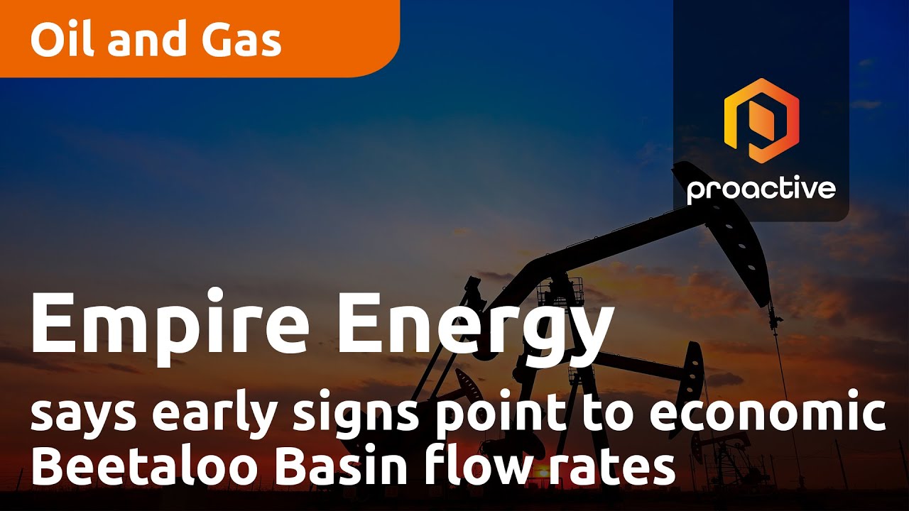 Empire Energy says early signs point to economic Beetaloo Basin flow rates