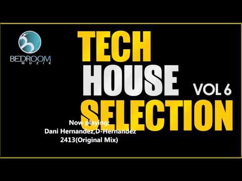 Bedroom Muzik Tech House Selection Vol 6