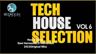 Bedroom Muzik Tech House Selection Vol 6