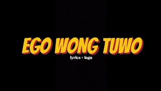 Download lagu EGO WONG TUWO ( PUSHMA SHAKIRA FT ROYHAN NI AMILLAH) lyrics   lagu ( KUDU ISO KUAT BALUNGAN E mp3