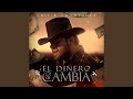 El Dinero No Me Cambia