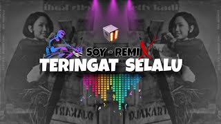 Download lagu Dj Teringat Selalu - Tetty Kadi - Soy Remix mp3