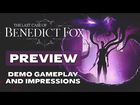 The Last Case of Benedict Fox - PREVIEW / Demo GAMEPLAY - Awesome NEW Metroidvania