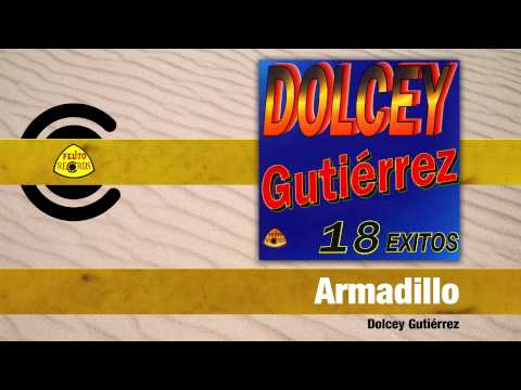 Dolcey Gutiérrez - Armadillo (Audio) | Felito Records