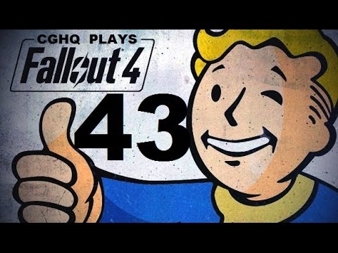 Fallout 4 Pt.43 | Walkthrough Gameplay w/CGHQ | 1080p HD PC