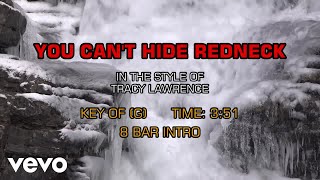Tracy Lawrence - You Can&#39;t Hide Redneck (Karaoke)