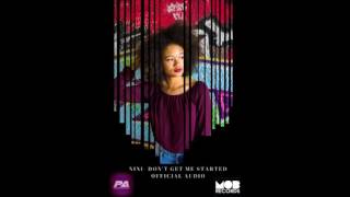 Nini  Don't Get Me Started- Official Audio