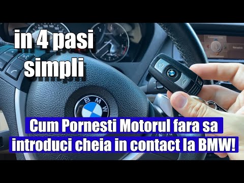 Cum pornesti motorul fara sa introduci cheia in contact la BMW Seria 1, 3, 5, 6, X1, X3, X5 E70!
