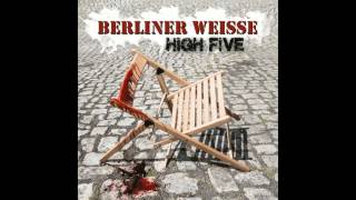 Berliner Weisse - High Five