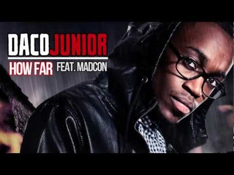 Daco Junior - How Far (feat. Madcon)