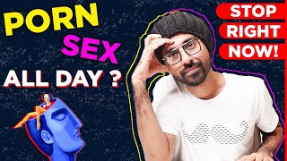 Do you keep thinking about SEX most of the time?