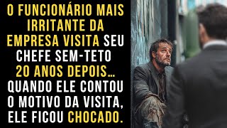 Aquele funcionário visitou seu chefe 20 anos depois. Quando ele soube o motivo da visita, ficou...