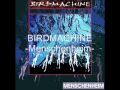 Birdmachine- Menschenheim.wmv 