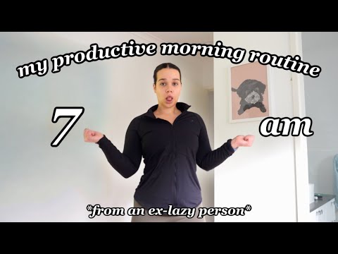 7am PRODUCTIVE MORNING ROUTINE *how i stopped being lazy*
