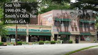 Son Volt  1998-09-26  Smith's Olde Bar  Atlanta GA  Audio Only