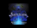 Saturate - Epilogue (Pt. II)