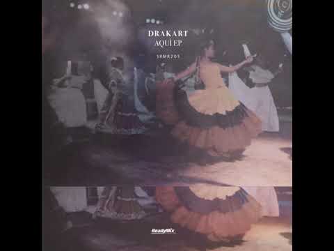 Drakart - Aqui (Rodrigo Gallardo Remix)