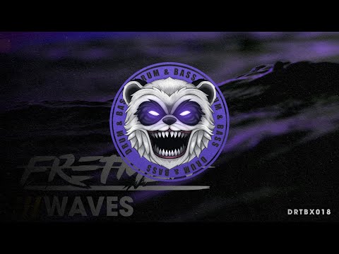 Fretman - Waves [Dirtbox Recordings]