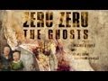 Zeru Zeru the Ghosts - 58 minute documentary trailer ...