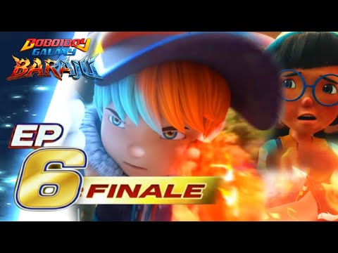 BoBoiBoy Galaxy Baraju - Episode 6 FINALE | Bersatu Demi Baraju