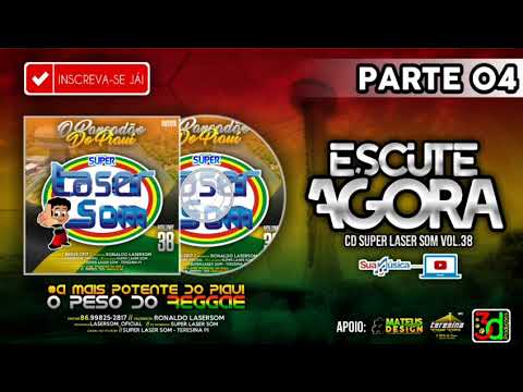 PARTE 04 | CD SUPER LASER SOM VOL.38 - REGGAE REMIX 2019