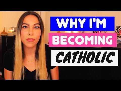 WHY I'M BECOMING CATHOLIC (From an Ex-Protestant)