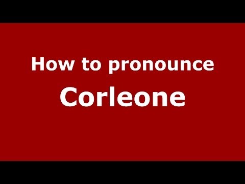 How to pronounce Corleone