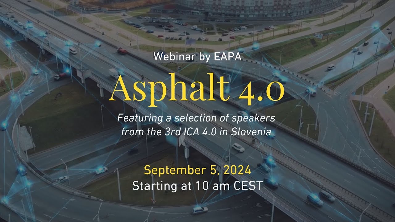 The EAPA Webinar on Asphalt 4.0