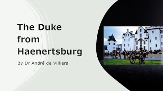 The Duke from Haenertsburg by Dr André de Villiers