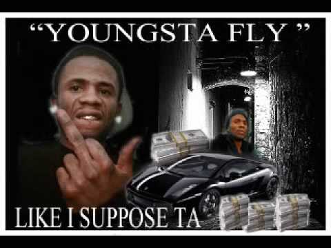 youngsta fly like i suppose ta song promo.