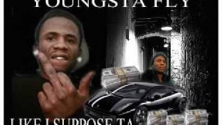 youngsta fly like i suppose ta song promo.