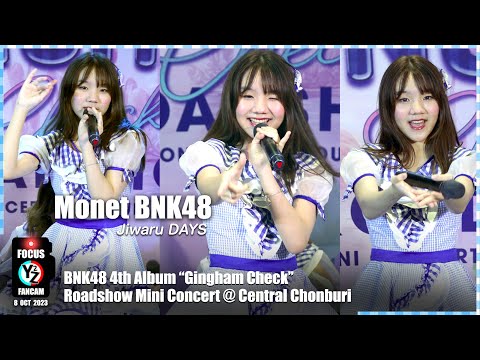 Monet BNK48 Fancam - Jiwaru DAYS | BNK48 4th Album Gingham Check Roadshow @ Central Chonburi 231008
