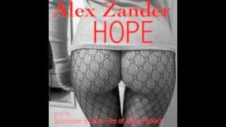 Alex Zander - Hope [Prod by Sounwave & Dave Free of Digi+Phonics] w/ Lyrics