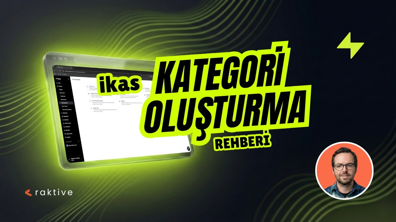 ikas Kategori Oluşturma Rehberi: Kategori Yönetimi