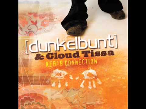 [dunkelbunt] & Cloud Tissa - Kebab Connection (The Remixes)