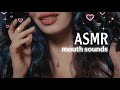 ASMR Tingly Mouth Sounds To Help You Fall Asleep