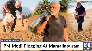 PM Modi Plogging At Mamallapuram