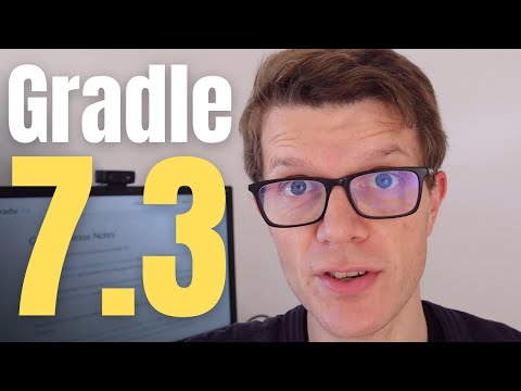 What's new in Gradle 7.3?