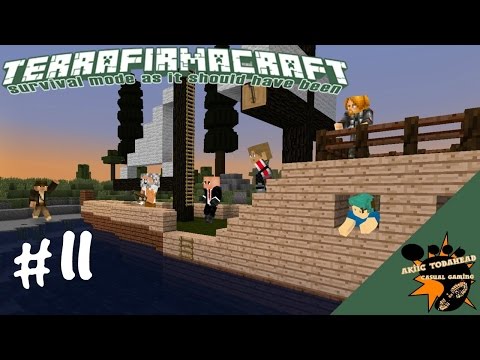 TerraFirmaCraft Reloaded with Akiic and Gang E11-  I Once Was a Tanner