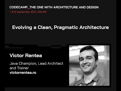 Evolving a Clean, Pragmatic Architecture, with Victor Rentea