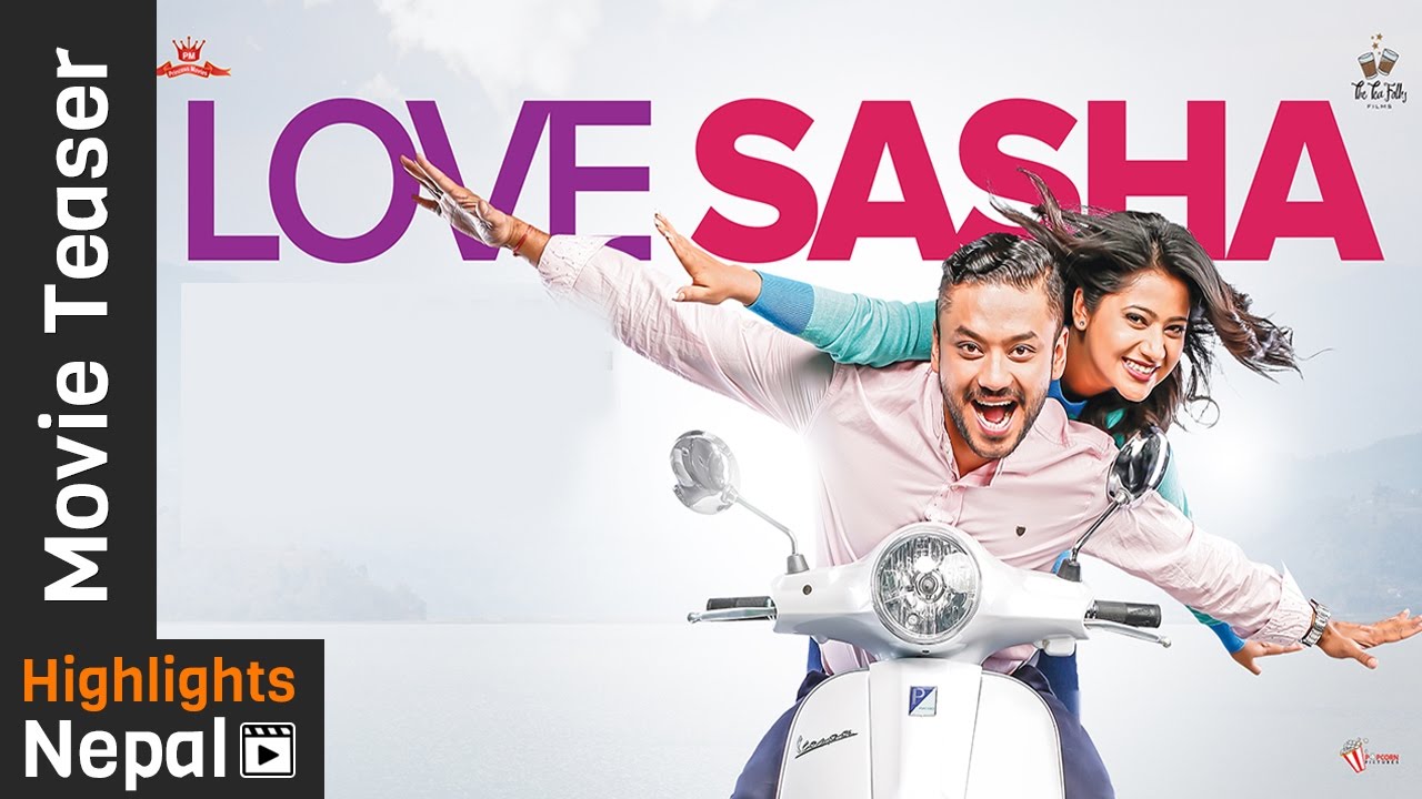 LOVE SASHA - New Nepali Movie Official Teaser 2016/2073 Ft. Karma , Keki Adhikari